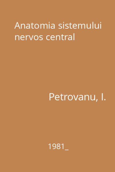 Anatomia sistemului nervos central