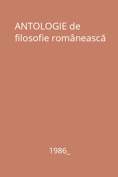 ANTOLOGIE de filosofie românească