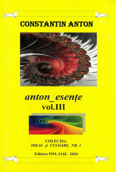 anton_esențe Vol.3 : [Galben pentru Ideal]