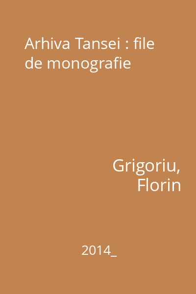 Arhiva Tansei : file de monografie