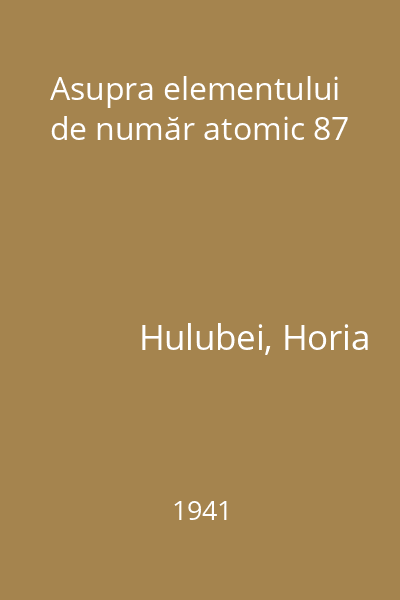 Asupra elementului de număr atomic 87