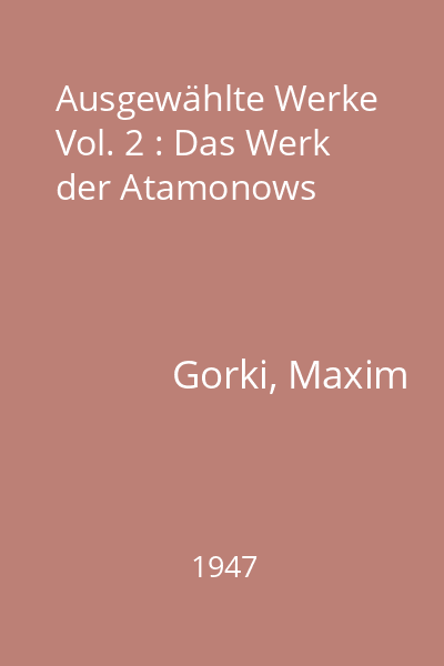 Ausgewählte Werke Vol. 2 : Das Werk der Atamonows