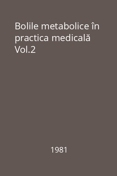 Bolile metabolice în practica medicală Vol.2