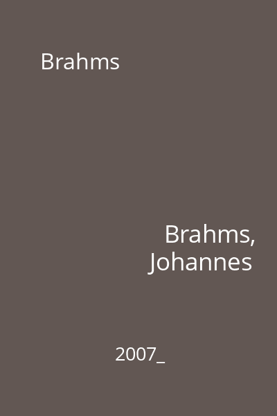 Brahms