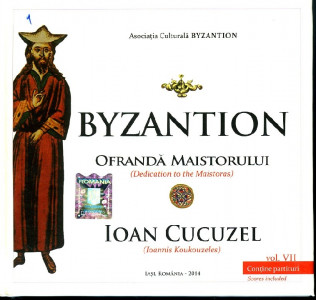 Byzantion vol.7 : Ofrandă Maistorului Ioan Cucuzel