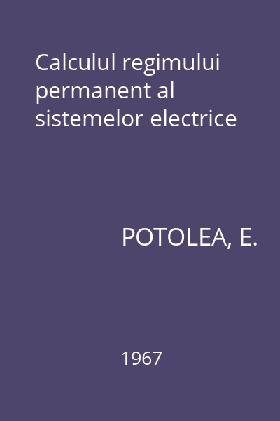 Calculul regimului permanent al sistemelor electrice