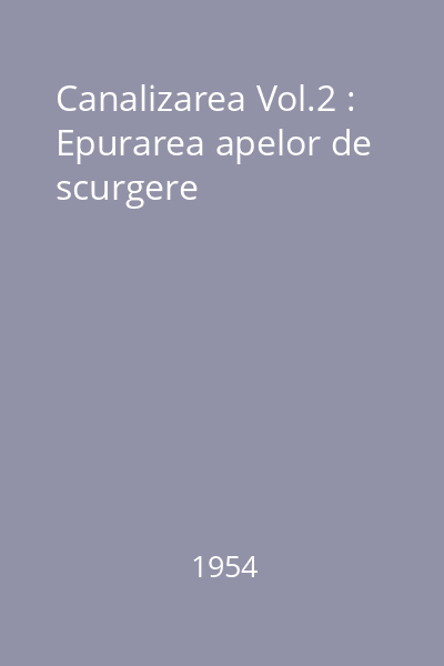 Canalizarea Vol.2 : Epurarea apelor de scurgere