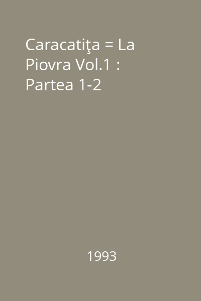 Caracatiţa = La Piovra Vol.1 : Partea 1-2