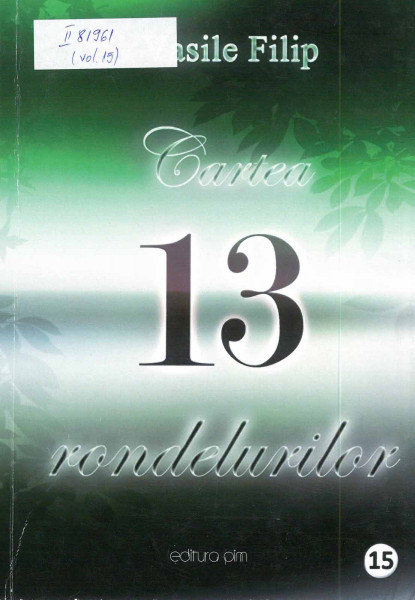 Cartea rondelurilor : [13] Vol.15 : Rondeluri