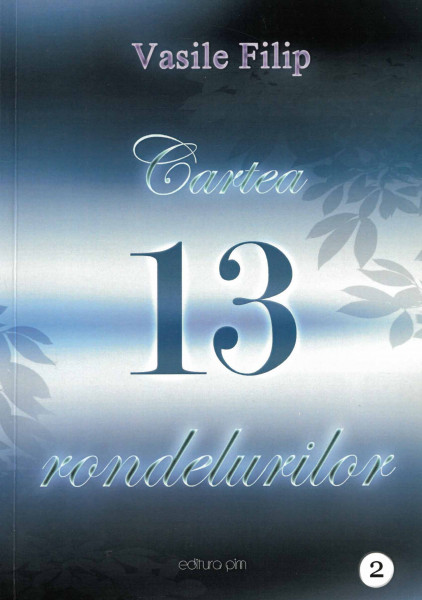 Cartea rondelurilor : [13] Vol.2 : Rondeluri