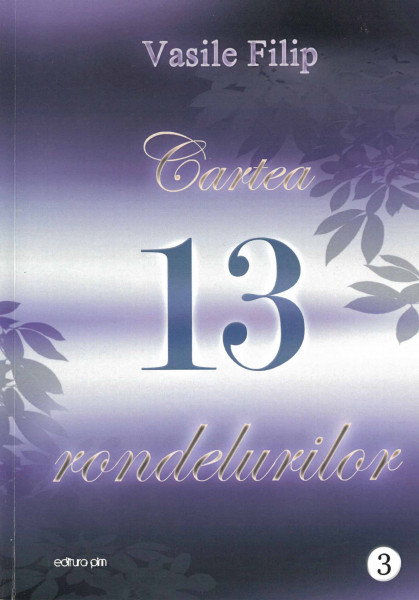 Cartea rondelurilor : [13] Vol.3 : Rondeluri