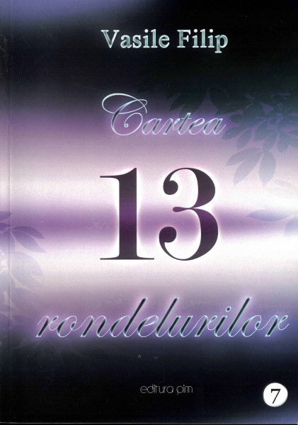 Cartea rondelurilor : [13] Vol.7 : Rondeluri