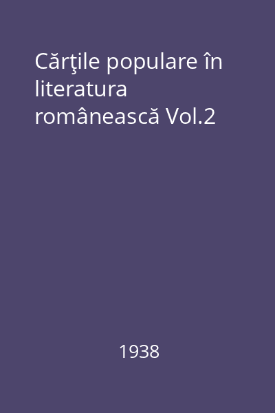 Cărţile populare în literatura românească Vol.2