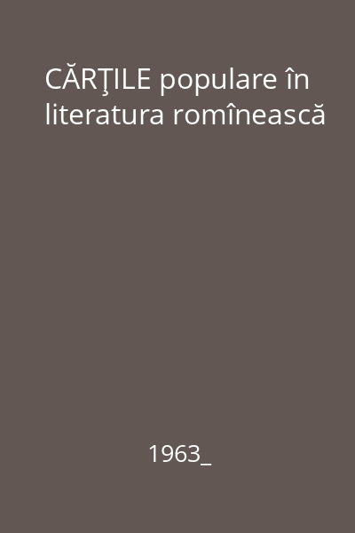 CĂRŢILE populare în literatura romînească