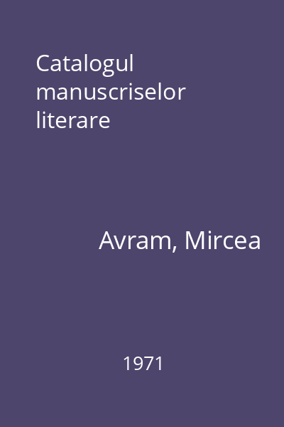 Catalogul manuscriselor literare