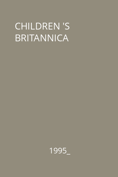 CHILDREN 'S BRITANNICA