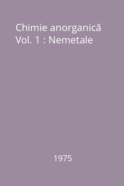 Chimie anorganică Vol. 1 : Nemetale