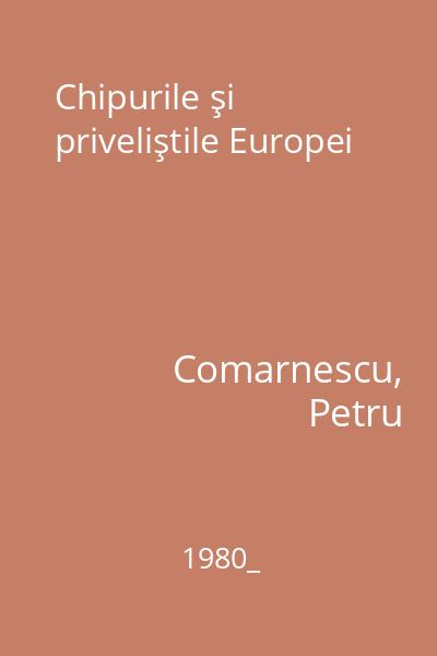 Chipurile şi priveliştile Europei