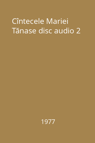 Cîntecele Mariei Tănase disc audio 2