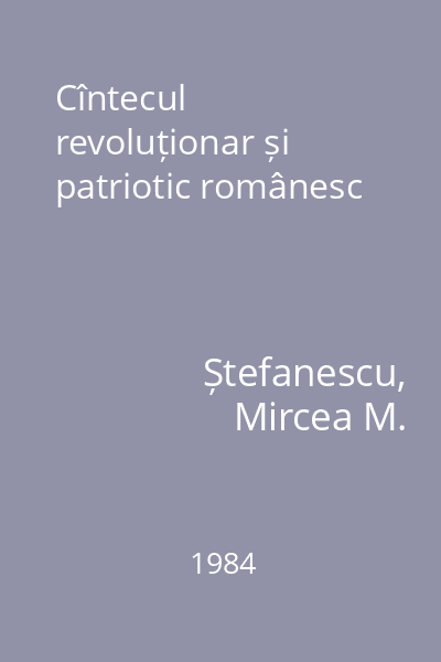 Cîntecul revoluționar și patriotic românesc