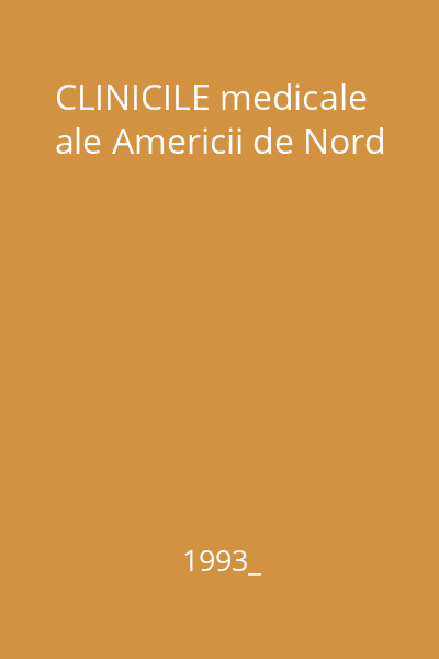 CLINICILE medicale ale Americii de Nord