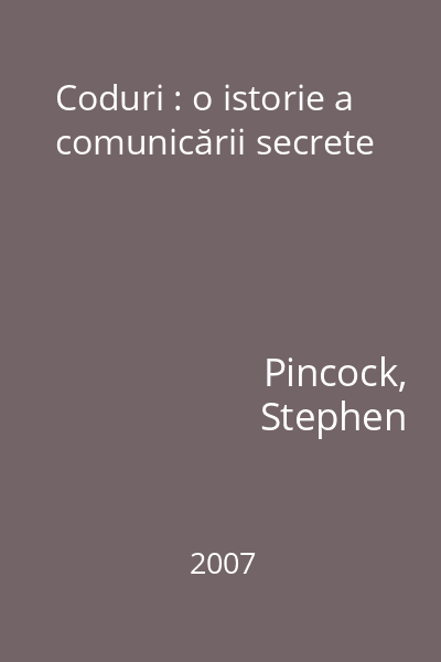 Coduri : o istorie a comunicării secrete