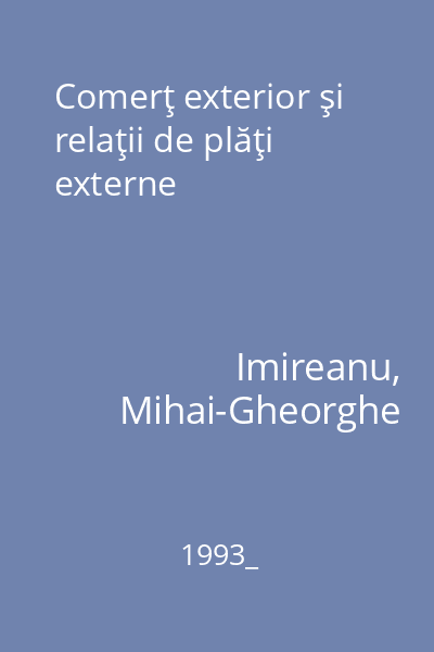 Comerţ exterior şi relaţii de plăţi externe