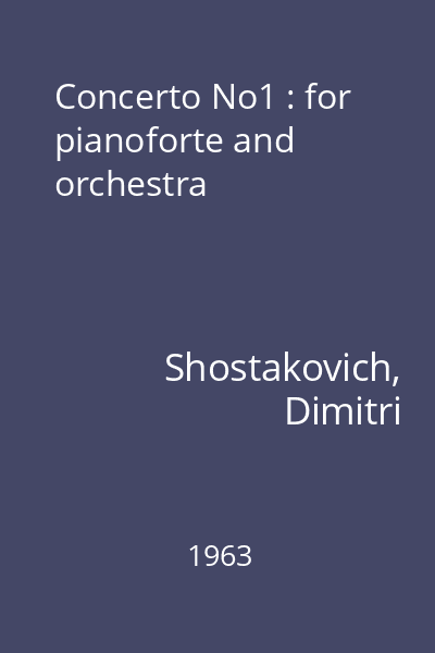 Concerto No1 : for pianoforte and orchestra