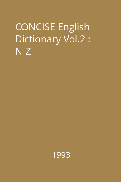 CONCISE English Dictionary Vol.2 : N-Z