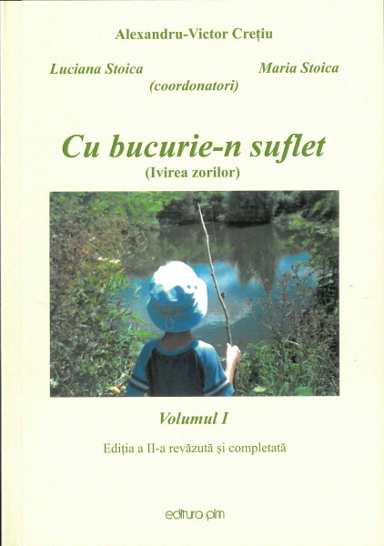 Cu bucurie-n suflet : [povestiri] Vol.1 : Ivirea zorilor