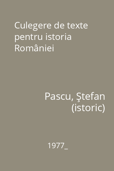 Culegere de texte pentru istoria României