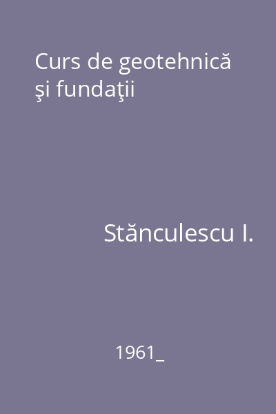 Curs de geotehnică şi fundaţii