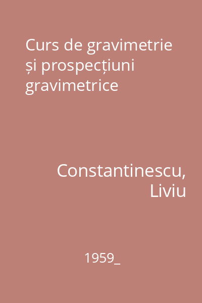 Curs de gravimetrie și prospecțiuni gravimetrice