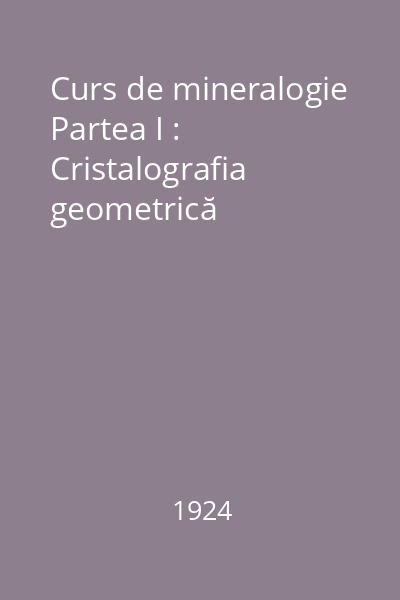 Curs de mineralogie Partea I : Cristalografia geometrică