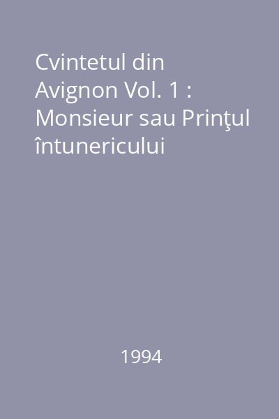 Cvintetul din Avignon Vol. 1 : Monsieur sau Prinţul întunericului