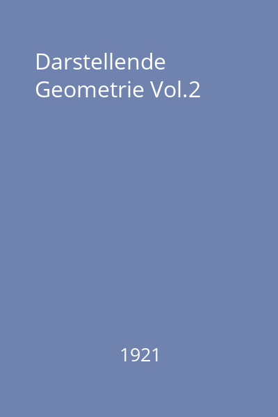 Darstellende Geometrie Vol.2