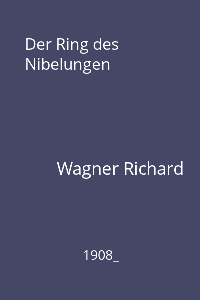 Der Ring des Nibelungen