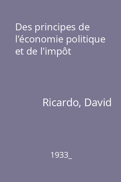 Des principes de l'économie politique et de l'impôt