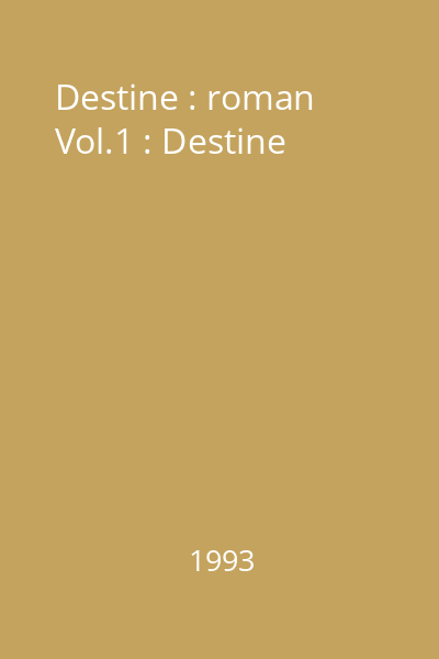 Destine : roman Vol.1 : Destine