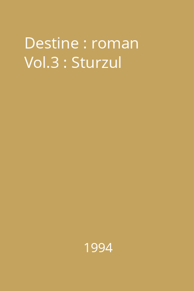 Destine : roman Vol.3 : Sturzul