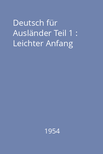 Deutsch für Ausländer Teil 1 : Leichter Anfang