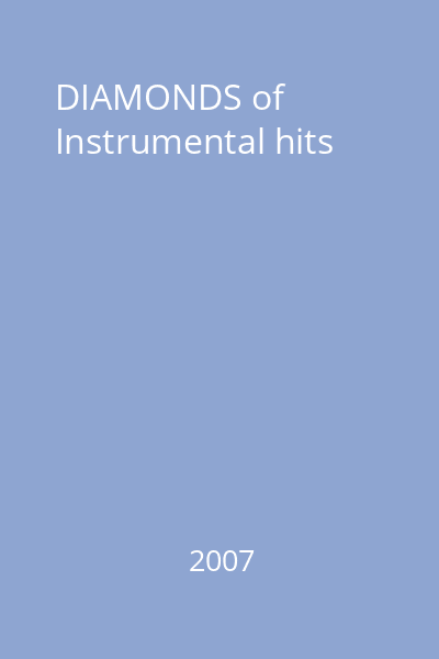 DIAMONDS of Instrumental hits