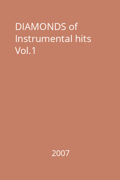 DIAMONDS of Instrumental hits Vol.1