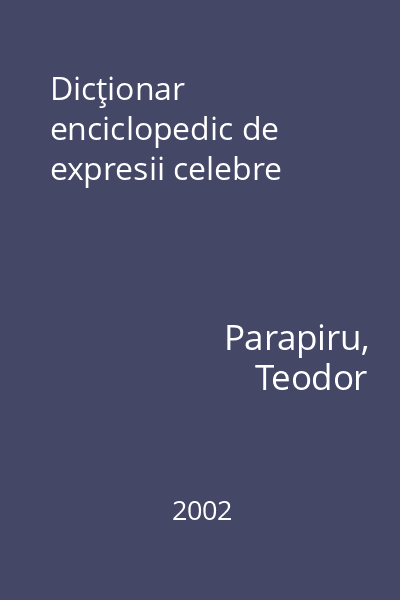 Dicţionar enciclopedic de expresii celebre
