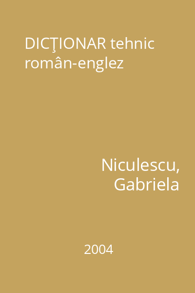 DICŢIONAR tehnic român-englez