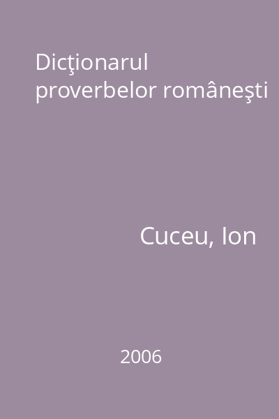 Dicţionarul proverbelor româneşti
