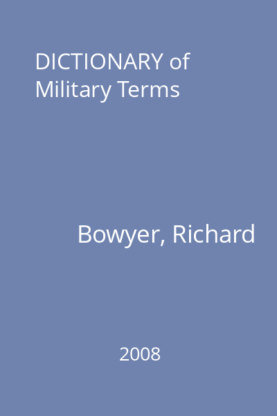 DICTIONARY of Military Terms