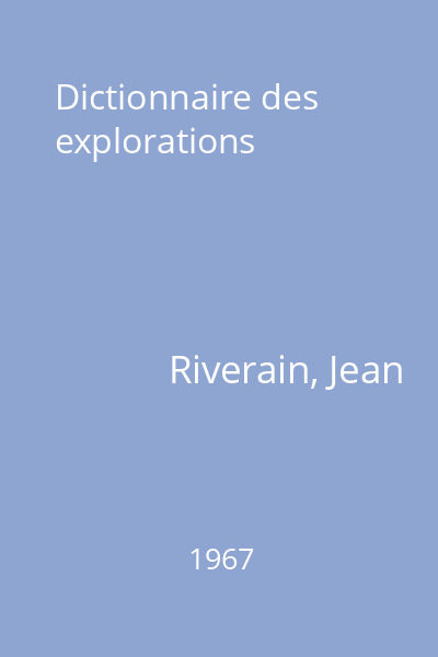 Dictionnaire des explorations