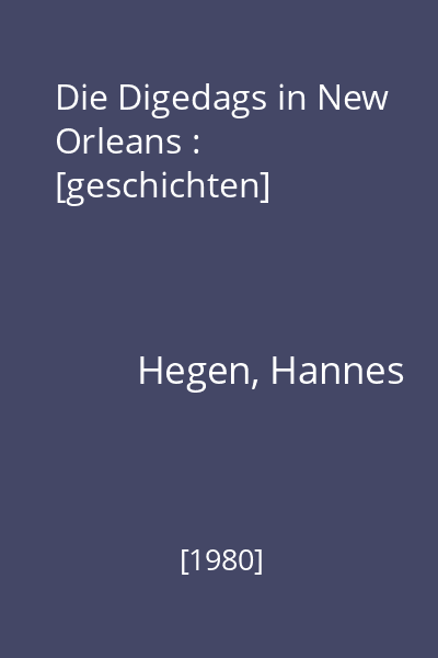 Die Digedags in New Orleans : [geschichten]