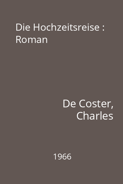 Die Hochzeitsreise : Roman